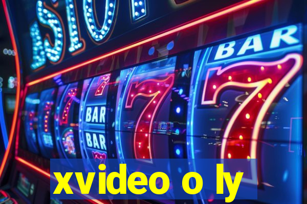 xvideo o ly